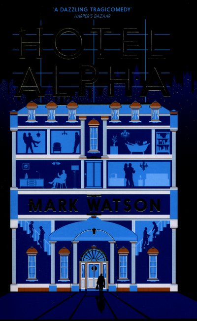 Cover for Mark Watson · Hotel Alpha (Pocketbok) [Main Market Ed. edition] (2015)