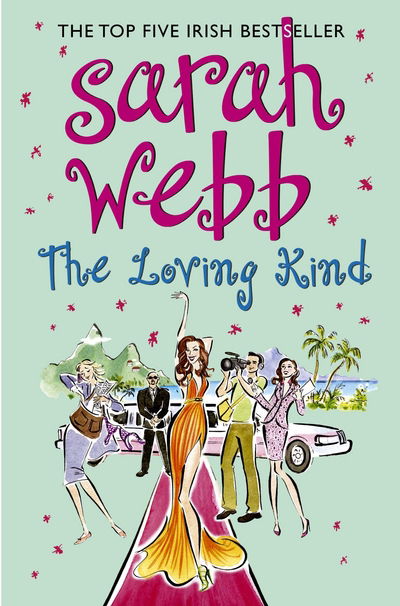 Cover for Sarah Webb · The Loving Kind (Paperback Book) (2014)