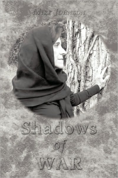 Cover for Mike Johnson · Shadows of War (Hardcover Book) (2010)