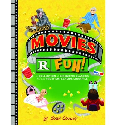 Cover for Cooley · Movies Are Fun! (Book) (2014)