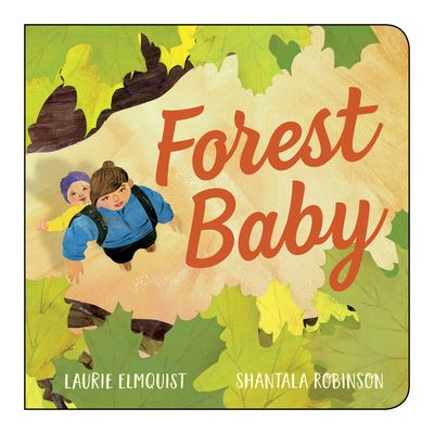 Cover for Laurie Elmquist · Forest Baby (Board book) (2018)