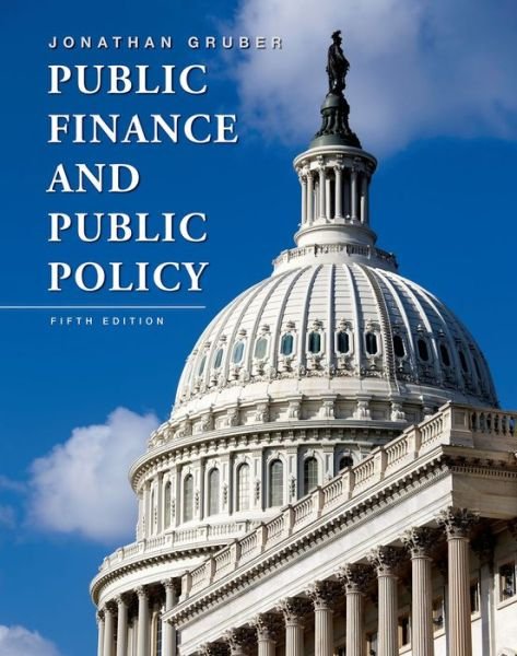 Cover for Jonathan Gruber · Public Finance and Public Policy (Hardcover Book) [5th Ed. edition] (2015)