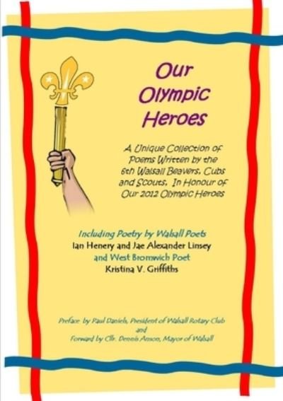 Cover for 6th Walsall Scouts Group · Our Olympic Heroes (Paperback Bog) (2012)