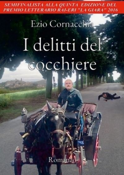 Cover for Ezio Cornacchia · I Delitti Del Cocchiere (Bog) (2021)