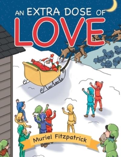 Cover for Muriel Fitzpatrick · An Extra Dose of Love (Paperback Book) (2019)