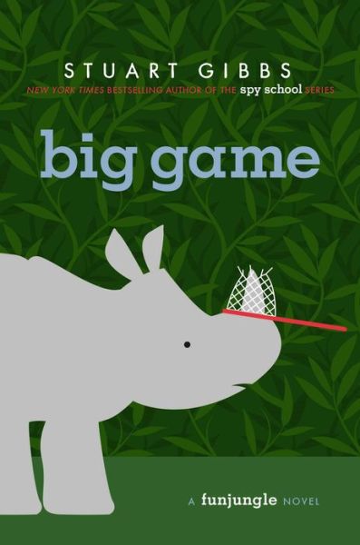 Cover for Stuart Gibbs · Big Game (Hardcover Book) (2015)