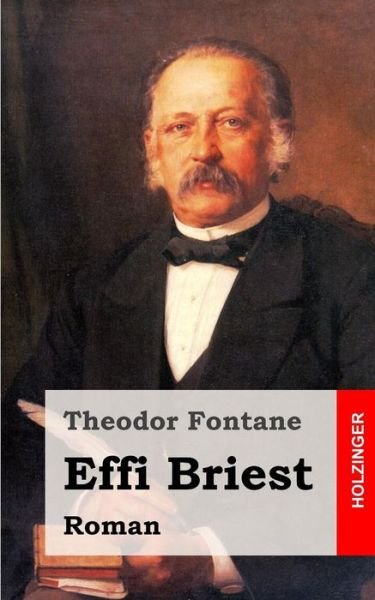 Cover for Theodor Fontane · Effi Briest: Roman (Paperback Bog) (2013)