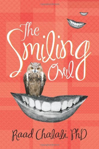 Cover for Raad Chalabi Phd · The Smiling Owl (Innbunden bok) (2013)