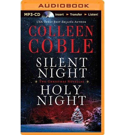 Cover for Colleen Coble · Silent Night, Holy Night: a Colleen Coble Christmas Collection (MP3-CD) [Mp3 Una edition] (2014)