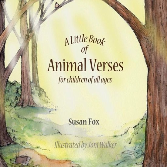 Cover for Susan Fox · A Little Book of Animal Verses for Children of All Ages (Paperback Book) (2014)