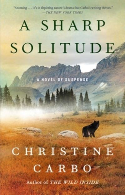 Cover for Christine Carbo · A Sharp Solitude: A Novel of Suspense - Glacier Mystery Series (Taschenbuch) (2018)