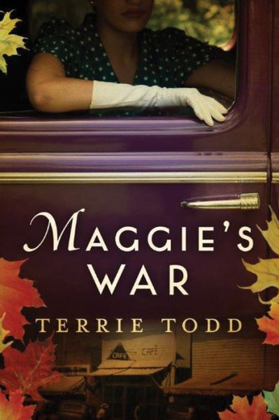 Cover for Terrie Todd · Maggie's War (Paperback Book) (2017)