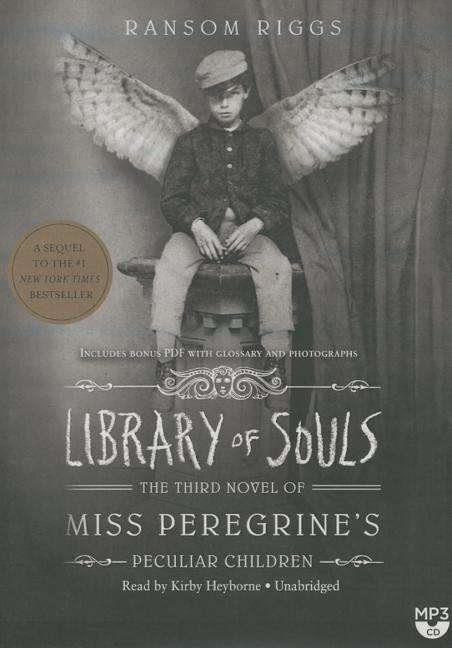Library of Souls: the Third Novel of Miss Peregrine S Peculiar Children - Ransom Riggs - Äänikirja - Blackstone Audiobooks - 9781504634335 - tiistai 22. syyskuuta 2015