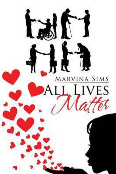 Cover for Marvina Sims · All Lives Matter (Paperback Book) (2015)