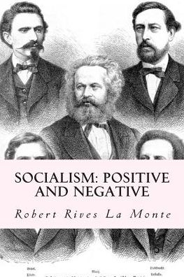 Cover for Robert Rives La Monte · Socialism: Positive and Negative (Paperback Book) (2015)