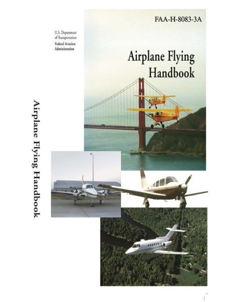 Cover for Federal Aviation Administration · Airplane Flying Handbook (Black and White) (Pocketbok) (2015)