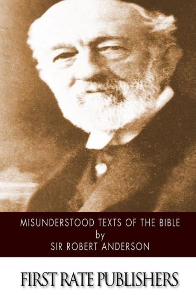 Cover for Sir Robert Anderson · Misunderstood Texts of the Bible (Taschenbuch) (2015)