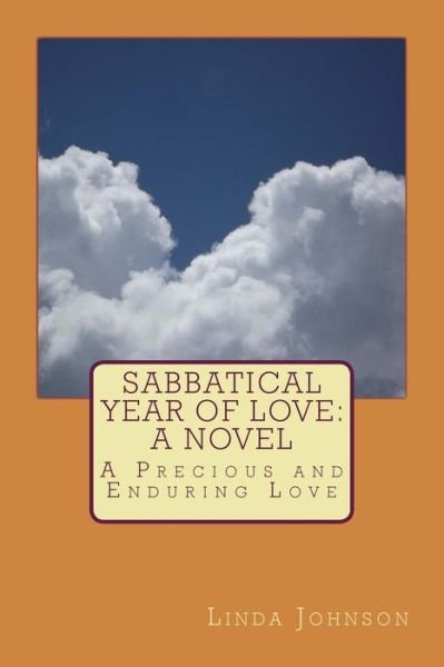 Cover for Linda Johnson · Sabbatical Year of Love: a Novel: a Precious and Enduring Love (Paperback Book) (2015)