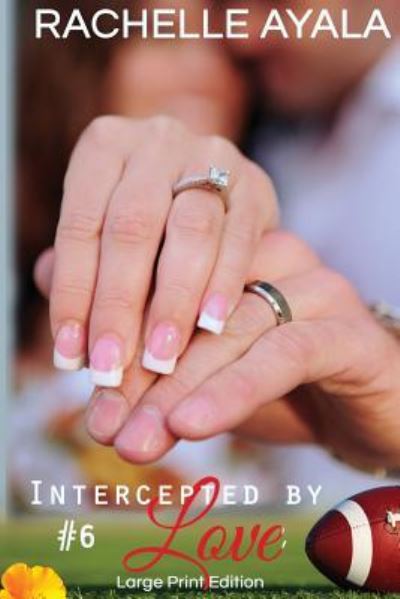 Cover for Rachelle Ayala · Intercepted by Love (Paperback Book) (2015)