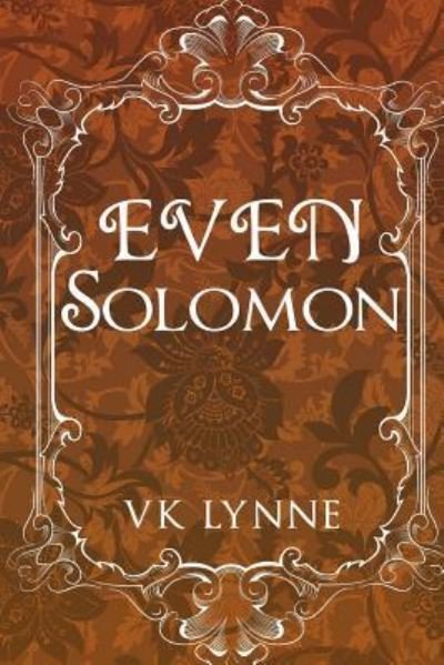 Cover for Vk Lynne · Even Solomon (Paperback Book) (2015)