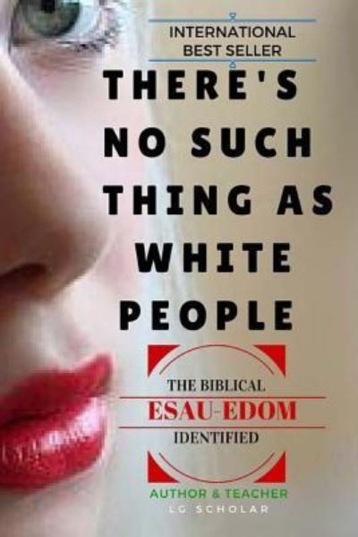 Cover for Lg Scholar · There's No Such Thing As White People (Paperback Bog) (2016)