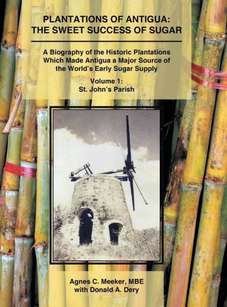 Cover for Agnes C Meeker Mbe · Plantations of Antigua (Hardcover Book) (2017)