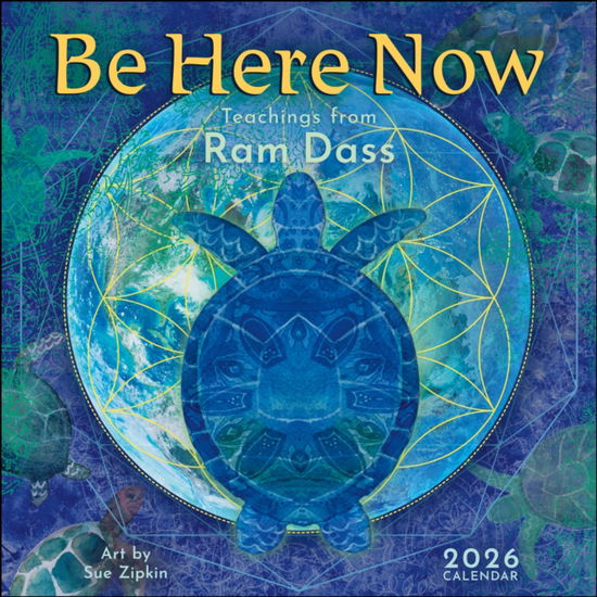 Cover for Ram Dass · Be Here Now 2026 Wall Calendar: Teachings from Ram Dass (Calendar) (2025)