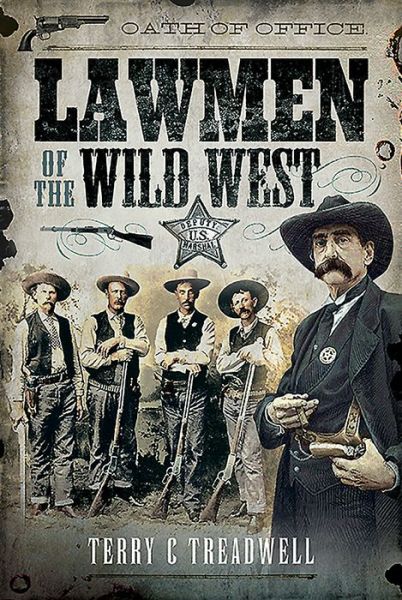 Cover for Terry C Treadwell · Lawmen of the Wild West (Hardcover Book) (2021)