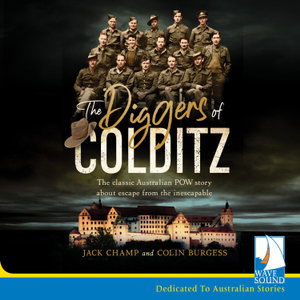 The Diggers of Colditz - Colin Burgess - Audiobook - W F Howes Ltd - 9781528874335 - 1 lipca 2019