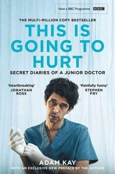 Cover for Adam Kay · This is Going to Hurt: Now a major BBC comedy-drama (Paperback Bog) (2022)