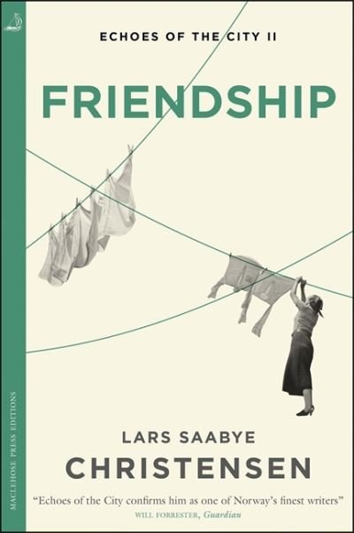 Cover for Lars Saabye Christensen · Friendship: Echoes of the City II (Paperback Book) (2021)