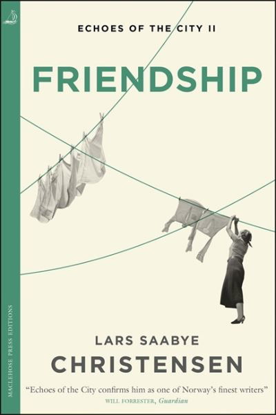 Cover for Lars Saabye Christensen · Friendship: Echoes of the City II (Pocketbok) (2021)