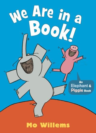 Cover for Mo Willems · We Are in a Book! - Elephant and Piggie (Taschenbuch) (2023)