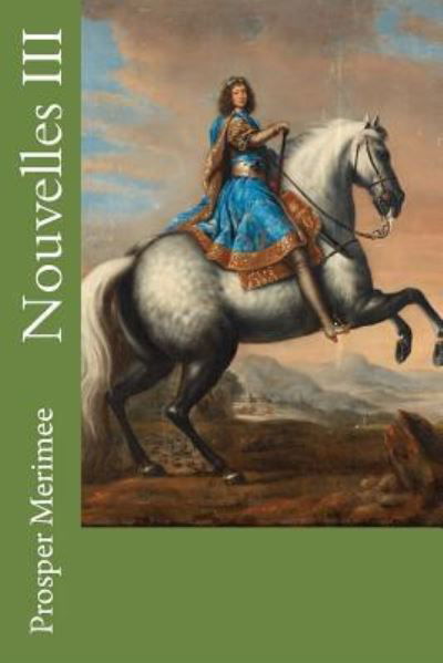 Cover for Prosper Merimee · Nouvelles III (Paperback Book) (2016)