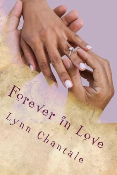 Cover for Lynn Chantale · Forever in Love (Paperback Book) (2016)