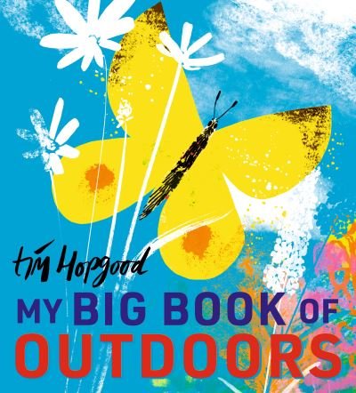 My Big Book of Outdoors - Tim Hopgood - Andet - Candlewick Press - 9781536215335 - 29. marts 2022