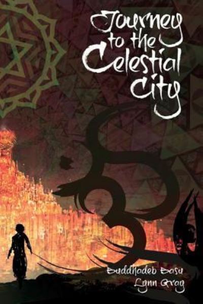 Cover for Buddhadeb Basu · Journey to the Celestial City (Paperback Book) (2017)