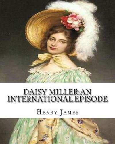 Cover for W D Howells · Daisy Miller (Paperback Book) (2016)