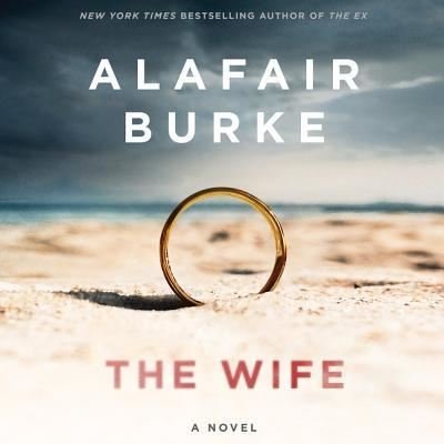 Cover for Alafair Burke · The Wife Lib/E (CD) (2018)