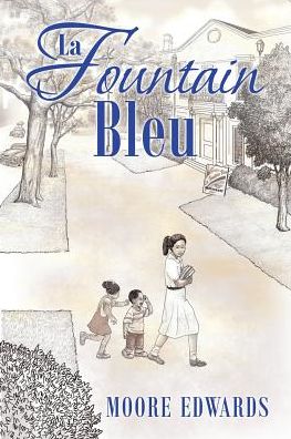 Cover for Moore Edwards · La Fountain Bleu (Paperback Book) (2018)