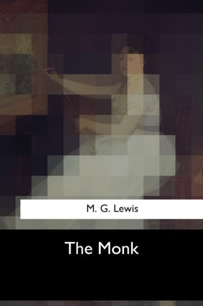 Cover for M G Lewis · The Monk (Pocketbok) (2017)