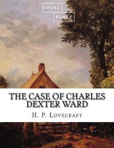 Cover for H P Lovecraft · The Case of Charles Dexter Ward (Paperback Bog) (2017)