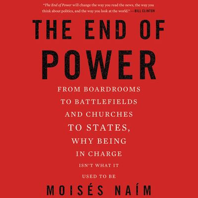 Cover for Moisés Naím · The End of Power (N/A) (2020)