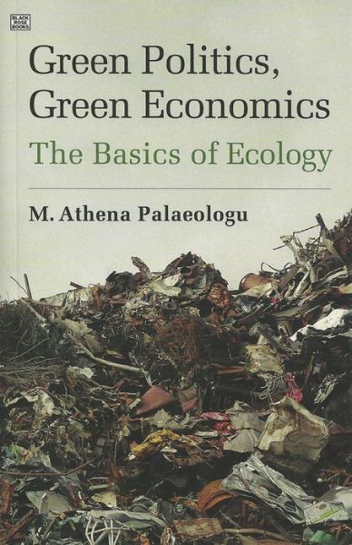 Cover for Athena Palaeologu · Green Politics, Green Economics (Hardcover Book) (2025)