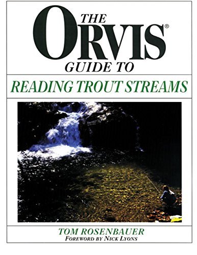 Orvis Guide To Reading Trout Streams - Orvis - Tom Rosenbauer - Books - Rowman & Littlefield - 9781558219335 - October 1, 1999