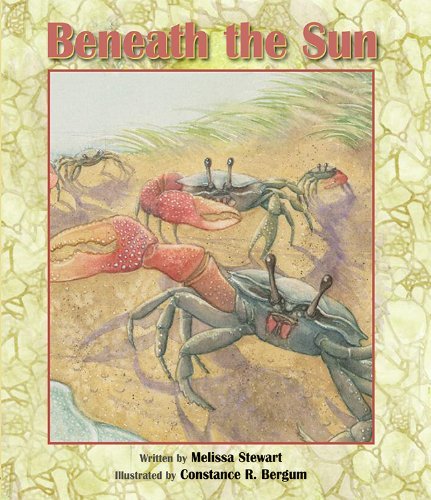 Beneath the Sun - Melissa Stewart - Bøker - Peachtree Publishers - 9781561457335 - 1. april 2014