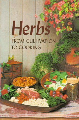 Cover for Herb Society of Greater Cincinnati · Herbs: from Cultivation to Cooking (Paperback Book) (1979)