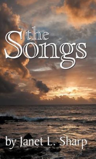 The Songs - Janet L Sharp - Livros - TEACH Services, Inc. - 9781572587335 - 30 de janeiro de 2012