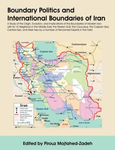 Cover for Pirouz Mojtahed-zadeh · Boundary Politics and International Boundaries of Iran: a Study of the Origin, Evolution, and Implications of the Boundaries of Modern Iran with Its ... a Number of Renowned Experts in the Field (Paperback Book) (2007)