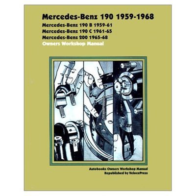 Cover for Autobooks · Mercedes Benz 190 1959-1968 Owners Workshop Manual (Paperback Book) (2001)